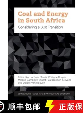 【3-4周达】Coal and Energy in South Africa: Considering a Just Transition [9781474487054]