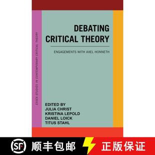 Theory Engagements 9781786614780 Debating Honneth Critical Axel 预订 with