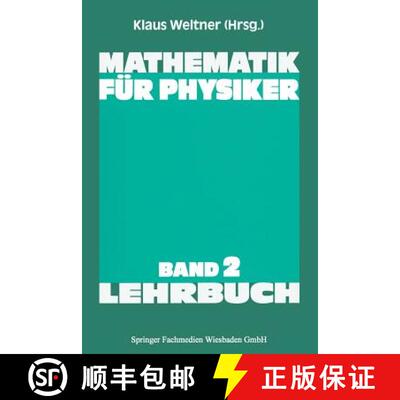【3-4周达】Mathematik für Physiker: Basiswissen für das Grundstudium der Experimentalphysik (8. Auf... [9783528730529]