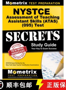 预订 NYSTCE Assessment of Teaching Assistant Skills (Atas) (095) Test Secrets Study Guide: NYSTCE Exa... [9781610723381]