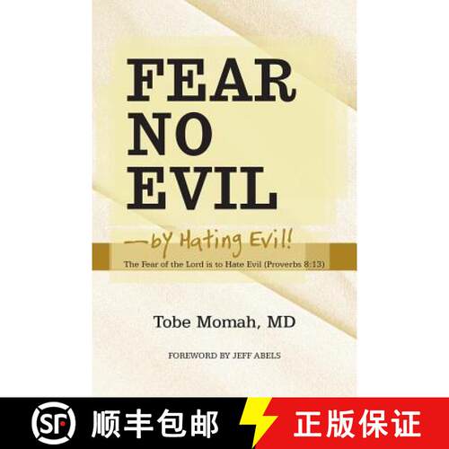 【3-4周达】Fear No Evil-By Hating Evil!: The Fear of the Lord Is to Hate Evil (Proverbs 8:13) [9781449799359]
