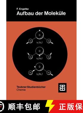 【3-4周达】Aufbau der Moleküle : Eine Einführung [9783519230564]