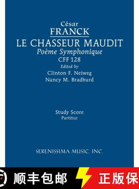 预订 Le Chasseur maudit, CFF 128: Study score [9781608742790]