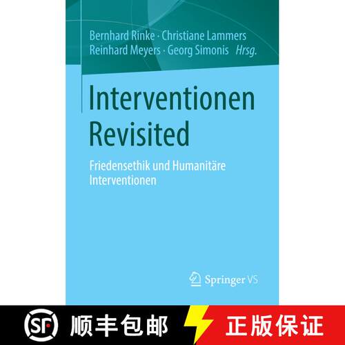 【3-4周达】Interventionen Revisited : Friedensethik und Humanitäre Interventionen [9783531198446]
