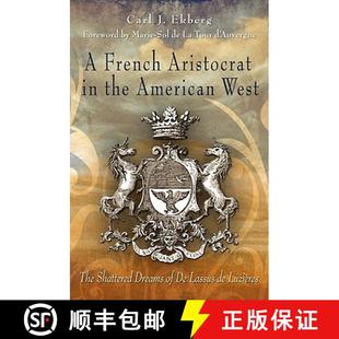 American West The French 9780826218964 Lassus Luzières Aristocrat the Dreams Shattered 4周达