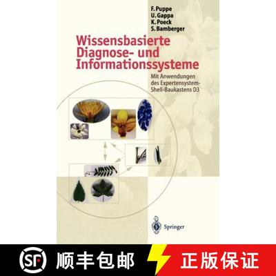 【3-4周达】Wissensbasierte Diagnose- und Informationssysteme: Mit Anwendungen des Expertensystem-Shel... [9783540613695]