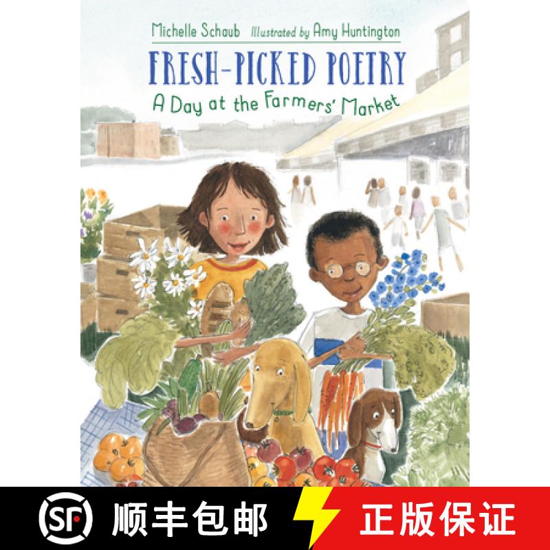 【3-4周达】Fresh-Picked Poetry: A Day at the Farmers' Market [9781623541705]