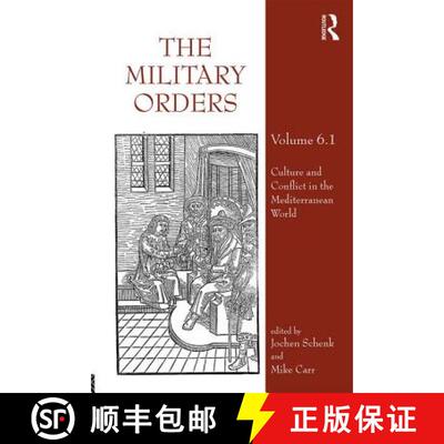 【3-4周达】Military Orders Volume VI (Part 1): Culture and Conflict in The Mediterranean World [9781472476357]