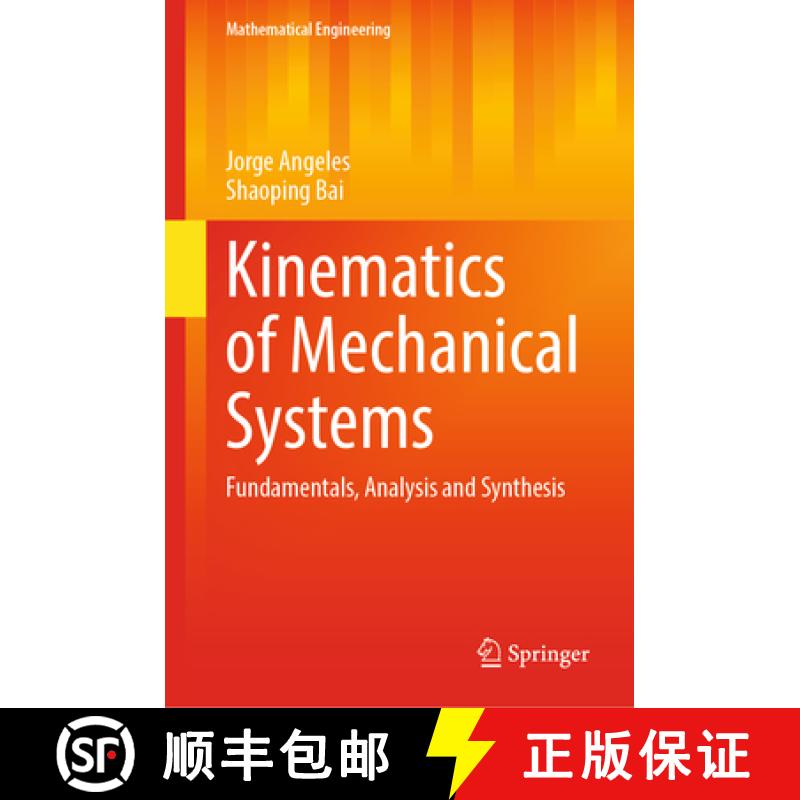 【3-4周达】Kinematics of Mechanical Systems : Fundamentals, Analysis and Synthesis [9783031095436]