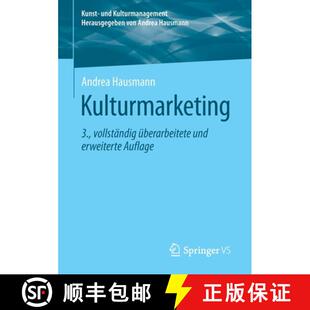 【3-4周达】Kulturmarketing (3., vollst. überarb. u. erw. Aufl. 2021) [9783658347840]