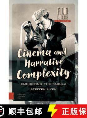 【3-4周达】Cinema and Narrative Complexity: Embodying the Fabula [9789462980778]