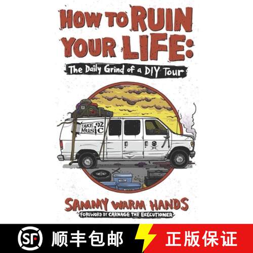 【3-4周达】How to Ruin Your Life: The Daily Grind of a DIY Tour [9780578245577]