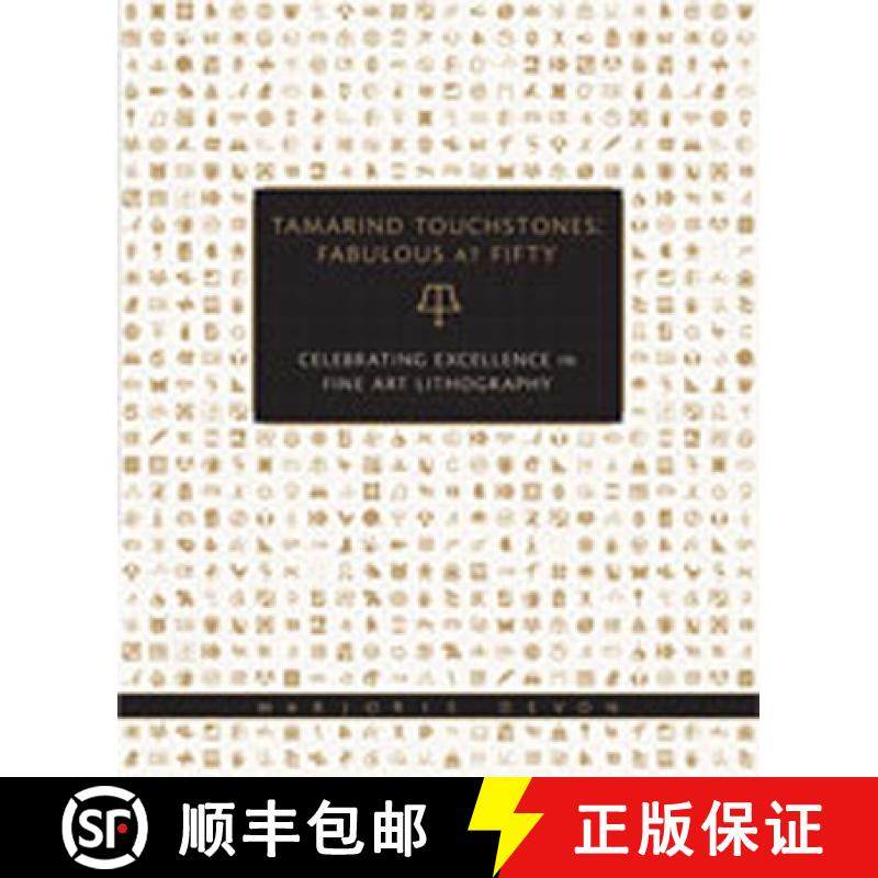 【3-4周达】Tamarind Touchstones: Fabulous at Fifty: Celebrating Excellence in Fine Art Lithography [9780826347404]