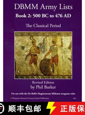 【3-4周达】DBMM Army Lists Book 2: The Classical Period 500BC to 476AD [9780244220129]