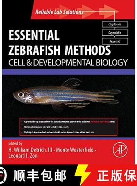 【3-4周达】Essential Zebrafish Methods: Cell and Developmental Biology: Cell and Developmental Biology [9780123745996]