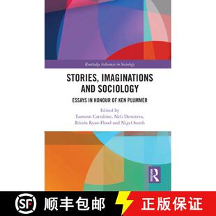 【3-4周达】精装 Stories, Imaginations and Sociology: Essays in Honour of Ken Plummer [9781032896496]
