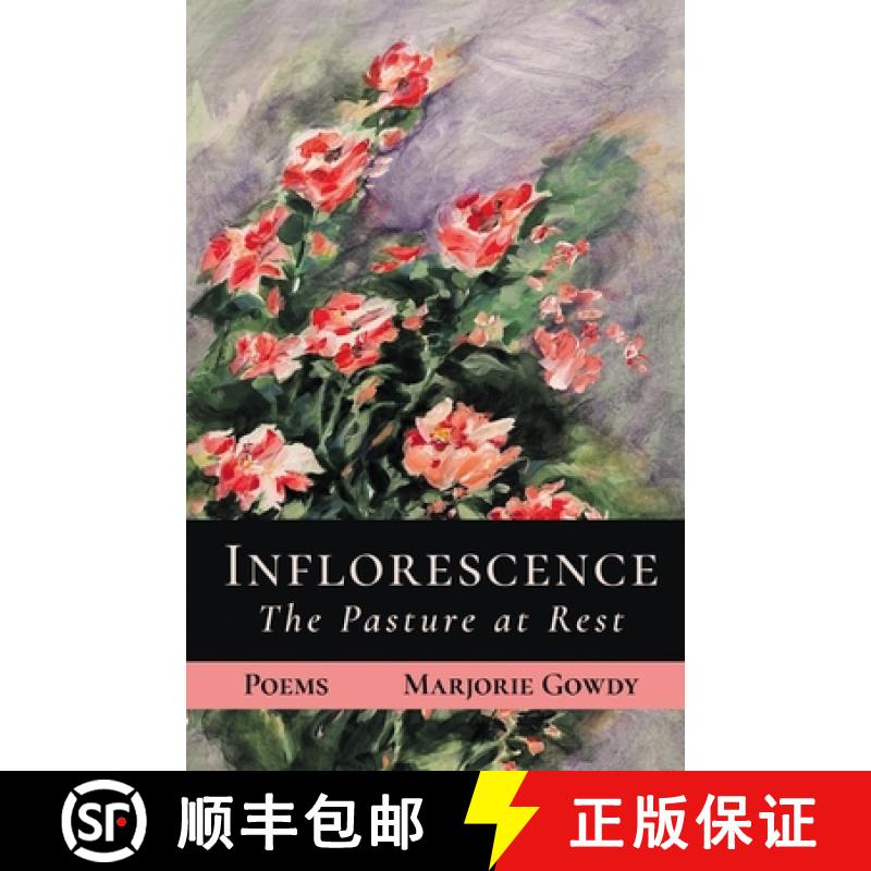 【2-3周达】Inflorescence: The Pasture at Rest [9798888381854]