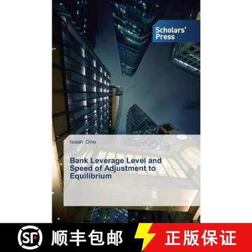 预订 Bank Leverage Level and Speed of Adjustment to Equilibrium [9783639669947]