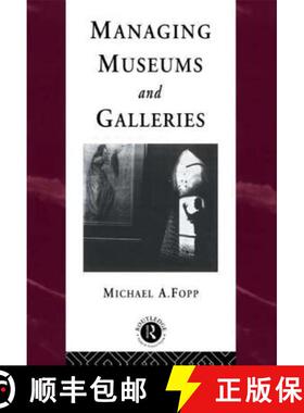 【3-4周达】Managing Museums and Galleries [9780415094979]