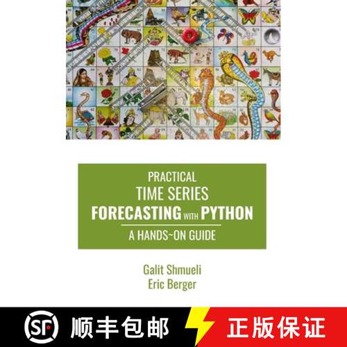 【3-4周达】Practical Time Series Forecasting with Python: A Hands-On Guide [9780997847963]