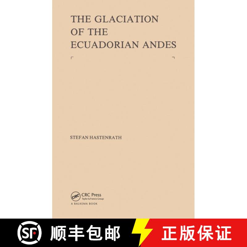 【3-4周达】The Glaciation of the Ecuadorian Andes [9789061910381]