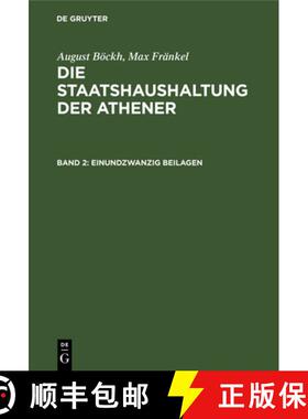 预订 21 Beilagen：Mit 7 Tafeln, enth. die Grundtexte von Inschriften, aus: Die Staatshaushaltung der ... [9783111062051]