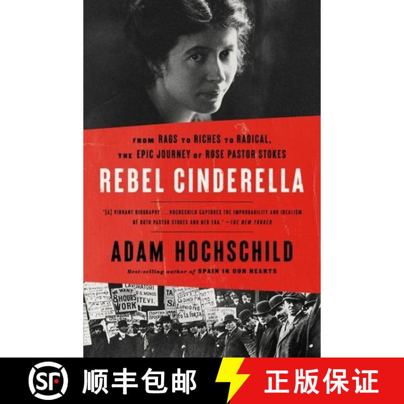 【3-4周达】Rebel Cinderella: From Rags to Riches to Radical, the Epic Journey of Rose Pastor Stokes [9780358522461]