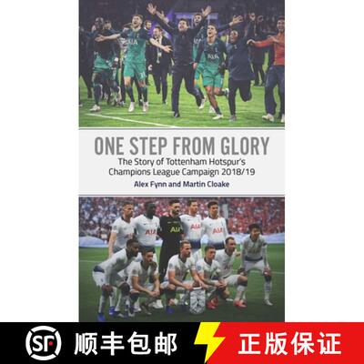 【3-4周达】One Step from Glory: Tottenham's 2018/19 Champions League [9781785315985]