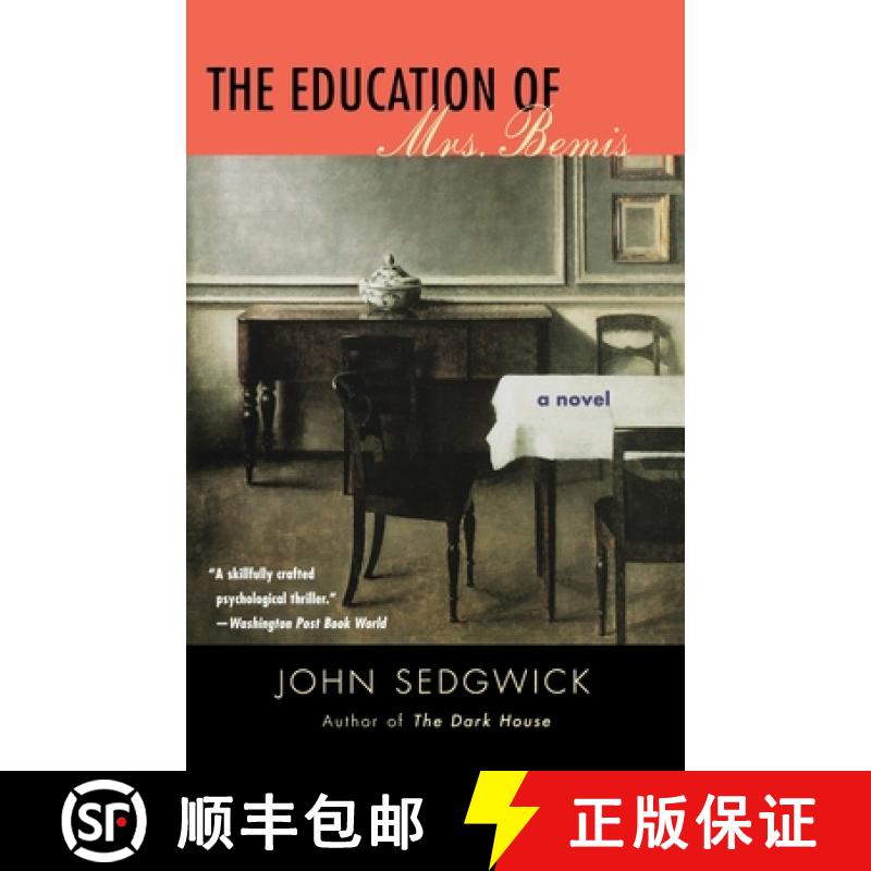 【3-4周达】Education of Mrs. Bemis: A Novel [9780060512590]