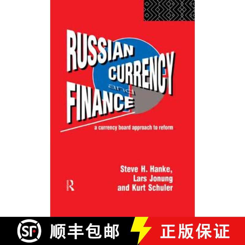 【3-4周达】Russian Currency and Finance : A Currency Board Approach to Reform [9780415096515]