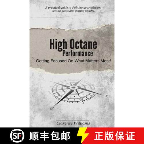 【3-4周达】High Octane Performance: Getting Focused On What Matters Most! [9780989279000]