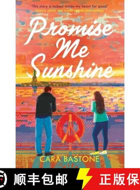 【3-4周达】Promise Me Sunshine: A warm and emotional romance that will tug on your heartstrings [9781035401154]