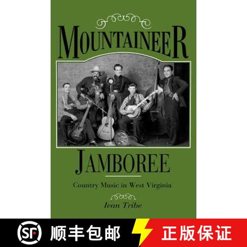 【3-4周达】Mountaineer Jamboree: Country Music in West Virginia [9780813108780]