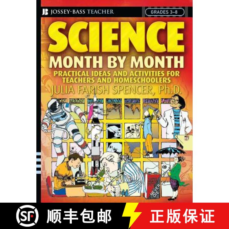 【2-3周达】Science Month By Month, Grades 3-8: Practical Ideas And Activities For Teachers And Homesc... [9780471729013]