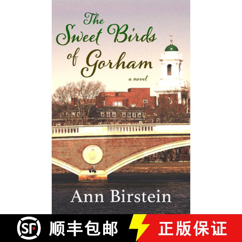 【3-4周达】The Sweet Birds of Gorham : A Novel [9781504008471]