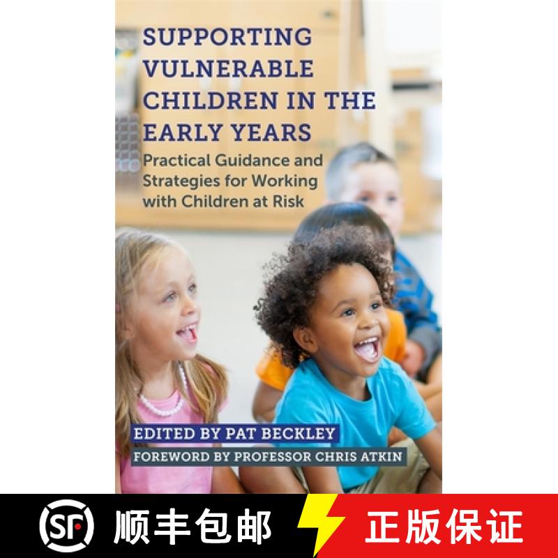 【3-4周达】Supporting Vulnerable Children in the Early Years: Practical Guidance and Strategies for W... [9781785922374]
