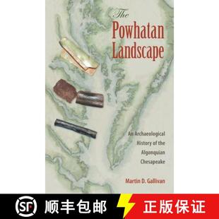 History Algonquian the 9780813064901 The Powhatan Landscape 预订 Chesapeake Archaeological