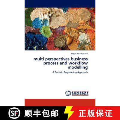 预订 Multi Perspectives Business Process and Workflow Modelling [9783845406497]