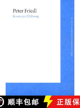 【3-4周达】KROMME ELLEBOOG PETER FRIEDL PB [9789073362529]