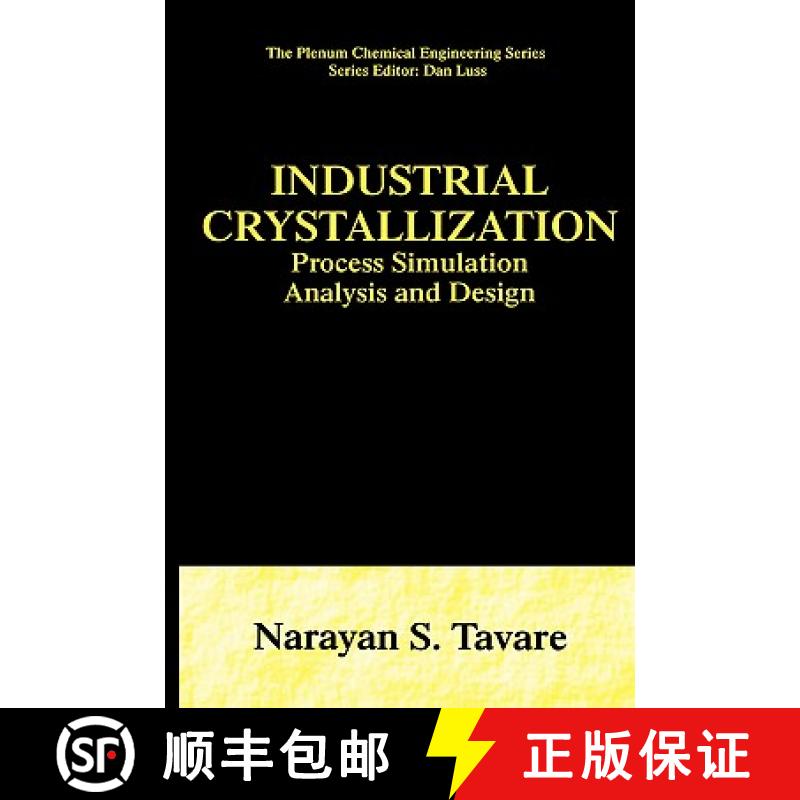 【3-4周达】Industrial Crystallization:: Process Simulation Analysis and Design [9780306448614]