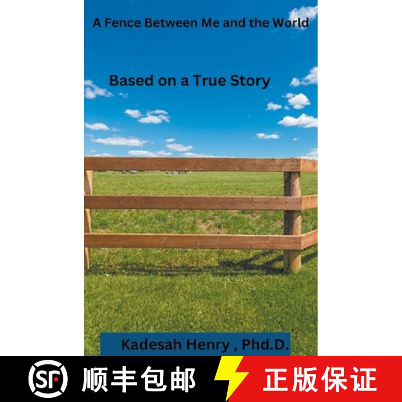 【3-4周达】A Fence Between Me and the World: Based on a True Story [9798223216674]