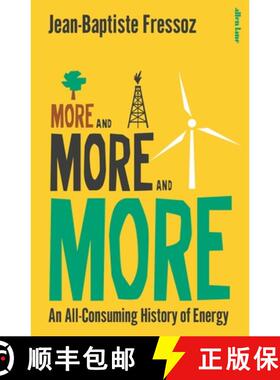 预订 More and More and More : An All-Consuming History of Energy [9780241718896]