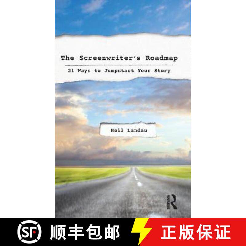 【3-4周达】The the Screenwriter's Roadmap: 21 Ways to Jumpstart Your Story [9781138136137]
