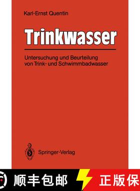 【3-4周达】Trinkwasser : Untersuchung und Beurteilung von Trink- und Schwimmbadwasser [9783642522901]