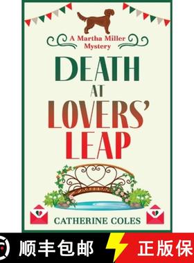 【3-4周达】Death at Lovers' Leap: The BRAND NEW instalment in Catherine Coles' gripping historical co... [9781804150818]