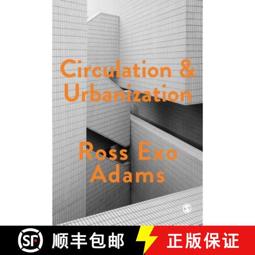 【3-4周达】精装 Circulation and Urbanization [9781473963306]