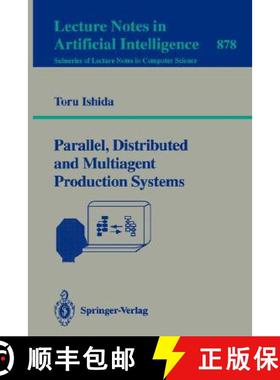 【3-4周达】Parallel, Distributed and Multiagent Production Systems [9783540586982]
