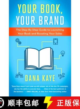 【3-4周达】Your Book, Your Brand : The Step-By-Step Guide to Launching Your Book and Boosting Your Sales [9781682303801]