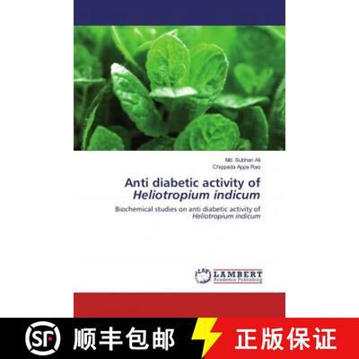 预订 Anti diabetic activity of Heliotropium indicum [9786202520089]