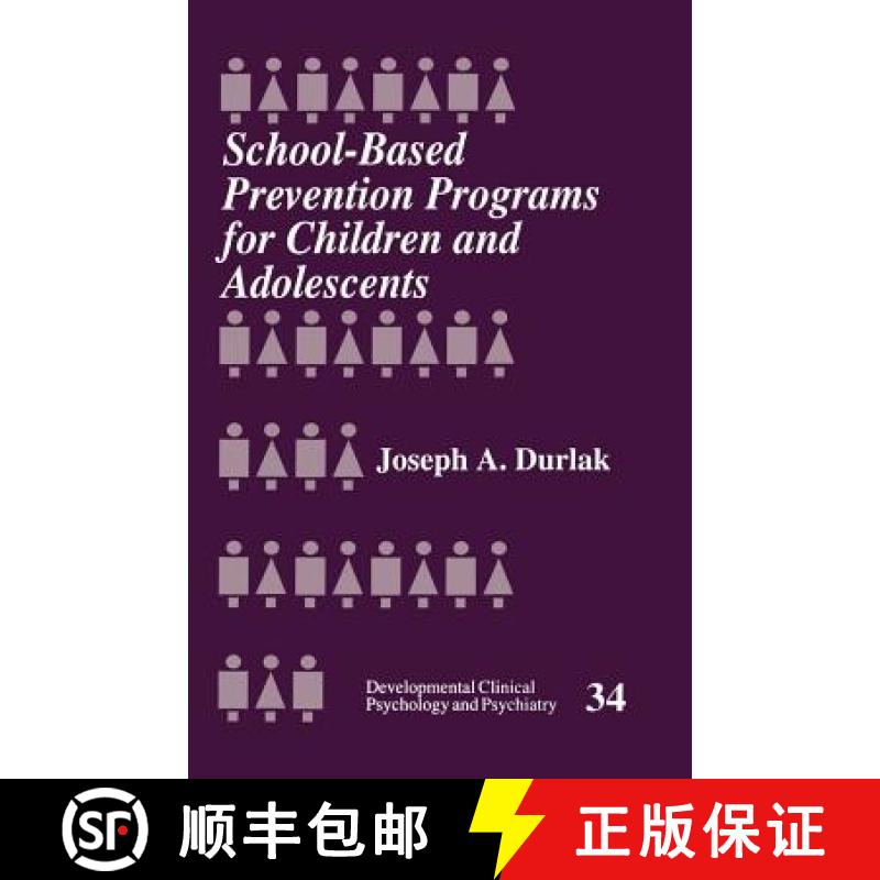 【3-4周达】School-Based Prevention Programs for Children and Adolescents [9780803956322]